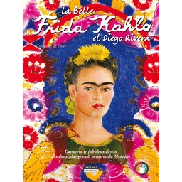 La Belle Frida Kahlo et Diego Rivera