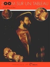 Zoom sur le Portrait de François Ier (Titien)